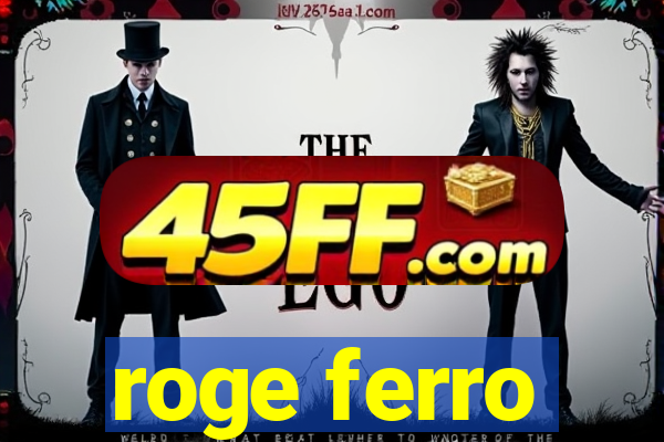 roge ferro